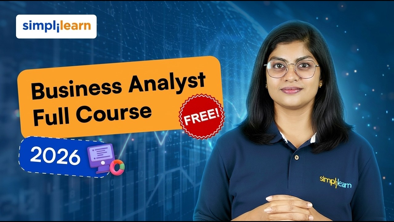Business Analytics Full Course 2026[FREE] | Business Analyst Tutorial For Beginners | Simplilearn