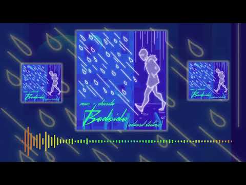 Maxo & Ehiorobo - Bedside (nelward Sleetmix)