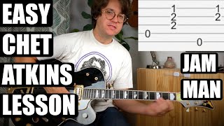 Beginner Chet Atkins &quot;Jam Man&quot; Fingerstyle Lesson with Tabs