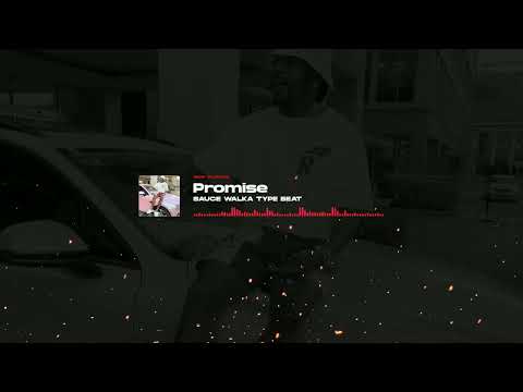 (Exclusive) Sauce Walka Type Beat "Promise"