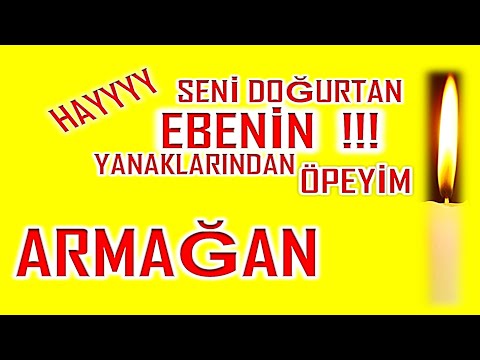İyi ki Doğdun Armağan İsme Özel Komik Doğum Günü Şarkısı