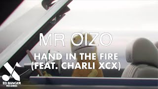 Mr Oizo - Hand In The Fire (feat. Charli XCX)