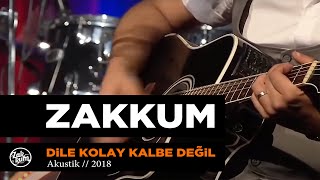 ZAKKUM // Dile Kolay Kalbe Değil (Powertürk Akustik)