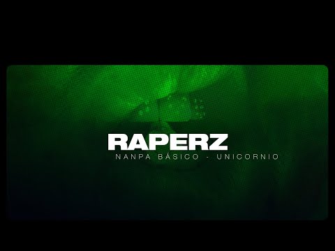 Nanpa Básico - Raperz (Concept Videolyric)