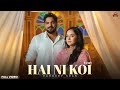 Hai Ni Koi Official Video Pardeep Sran Sruishty Maan Sargi Maan New Punjabi Songs 2026