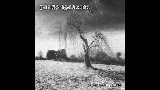 JUDAS ISCARIOT- His Eternal Life, Like A Dream Was Obliterated