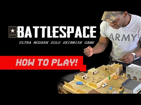 Battlespace: Solo Ultra Modern Skirmish Game