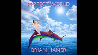 Brian Haner - Perfect World
