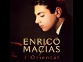 Enrico Macias - l'Oriental 