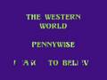 Pennywise 6 - The Western World