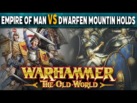 Empire of Man VS Dwarfen Mountain Hold - Warhammer The Old World Battle Report