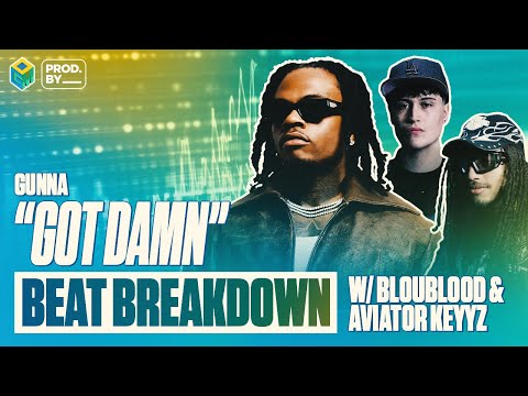 Beat Breakdown of Gunna’s “GOT DAMN" | PROD BY