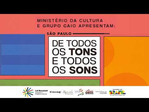 SÃO PAULO DE TODOS OS TONS E TODOS OS SONS