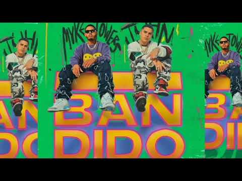 Myke Towers x Juhn - Bandido ft. Bad Bunny & Anuel AA