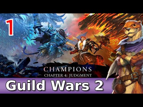 Let's Play Guild Wars 2: Champions: Judgement w/ Bog Otter ► Episode 1