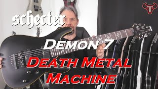 Video thumbnail for Schecter demon 7 : Death Metal Machine ! by ToroK