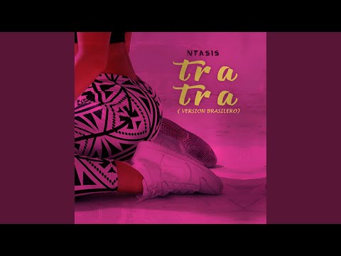 Tra Tra (Version Brasilero)