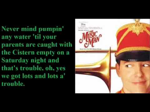 Ya Got Trouble-The Music Man