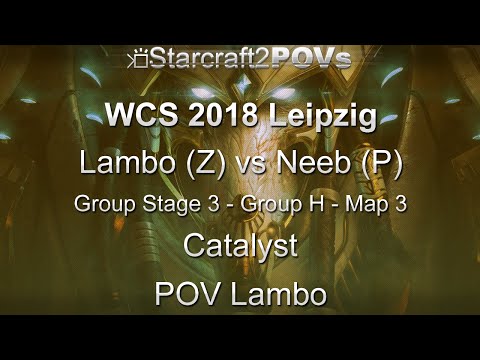 SC2 LotV - WCS 2018 Leipzig - Lambo vs Neeb - Ro32 Group H - Map 3 - Catalyst - Lambo