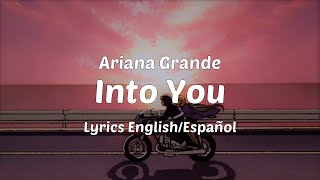 Ariana Grande - Into You (Lyrics English/Español)