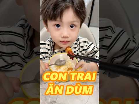 CON TRAI ƠI ĂN GIÚP MẸ