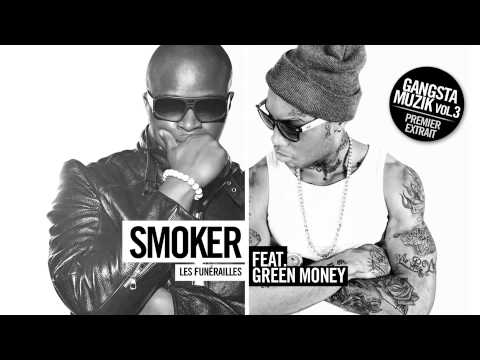 Smoker - Les funérailles feat. Green Money