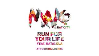 Mako &amp; Rat City - Run For Your Life feat. Natalola (Attom Chill Remix) [Cover Art]