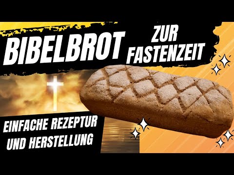 40 Tage fasten mit dem Bibelbrot nach Hesekiel - #brotbacken #fasten #bibel
