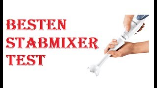 Besten Stabmixer Test 2021