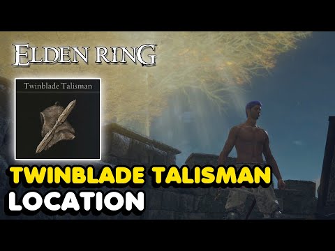 Elden Ring - Twinblade Talisman Location