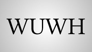What Does WUWH Stand For