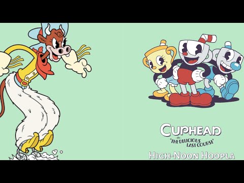 Cuphead DLC OST - High-Noon Hoopla [Music]