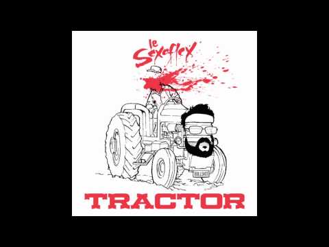 Le Sexoflex - Tractor