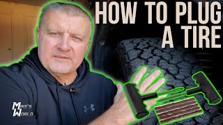 How to Plug a Tire with a Screw or Nail In It.