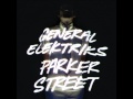 General Elektriks - 9. "Hardship is Over" [Parker ...