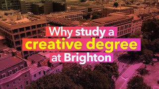 Why Study a Creative Degree? | University of Brighton