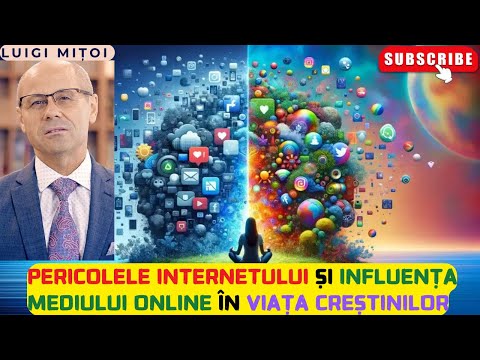 💻 Luigi Mițoi - Pericolele Internetului Și Influența Mediului Online În Viața Creștinilor