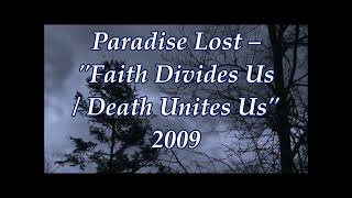 Paradise Lost – Faith Divides Us / Death Unites Us (Lyric video)