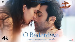 O Bedardeya Song Lyrics | Tu Jhoothi Main Makkaar | Ranbir Kapoor, Shraddha Kapoor | Pritam | Arijit Singh | Amitabh B