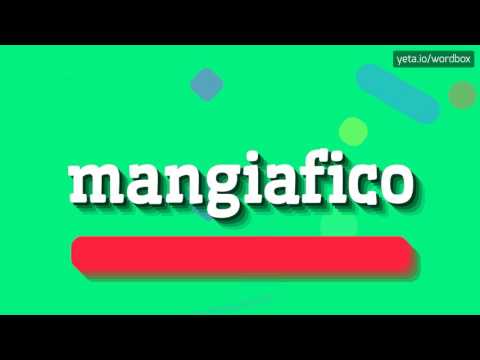 MANGIAFICO - HOW TO PRONOUNCE IT?