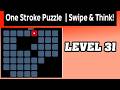 Level 31 In One Stroke Puzzle Walkthrough Smart Strategy Brain Training Guide