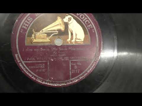 Paul Whiteman orch: I miss my Swiss. (1925). (dedicated to Henri).