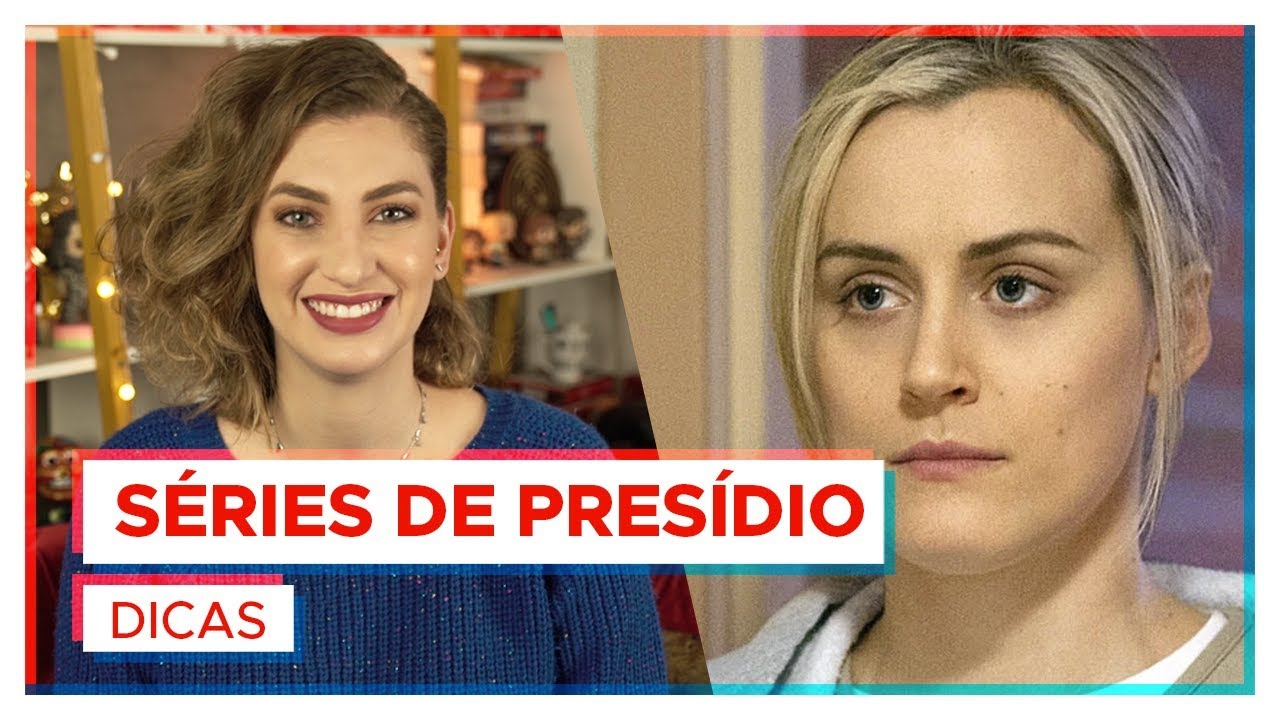 SÉRIES SOBRE PRESÍDIO!