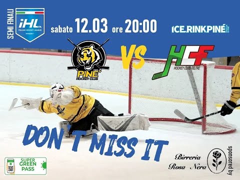 IHL 1 DIV. SEMIFINALI PLAYOFF HC PINE' - HC FELTREGHIACCIO