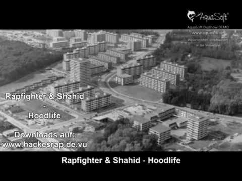 Rapfighter feat. Shahid - Hoodlife (2009)