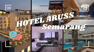 Hotel Aruss Semarang