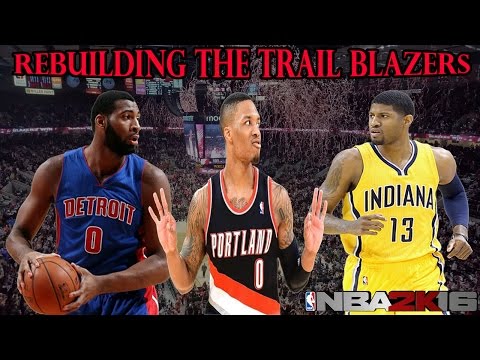 NBA2K16 MyLEAGUE: Rebuilding The Portland Trail Blazers!