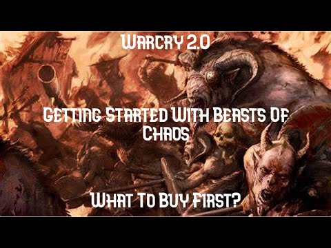 WARCRY 2.0: Getting Started With BEASTS OF CHAOS - What To BUY First?