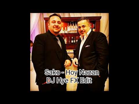 Sako Ft Chris G. - Hoy Nazan ( DJ Hye FX Edit) █▬█ █ ▀█▀