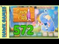 Candy Crush Soda Saga Level 572 Frosting Mode 3 Stars Walkthrough No Boosters